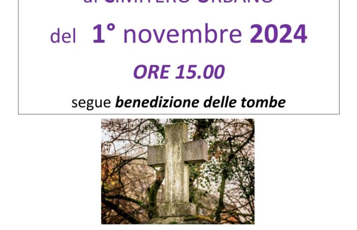 CELEBRAZIONE della PAROLA  al CIMITERO URBANO  del 1° novembre 2024  ORE 15.00