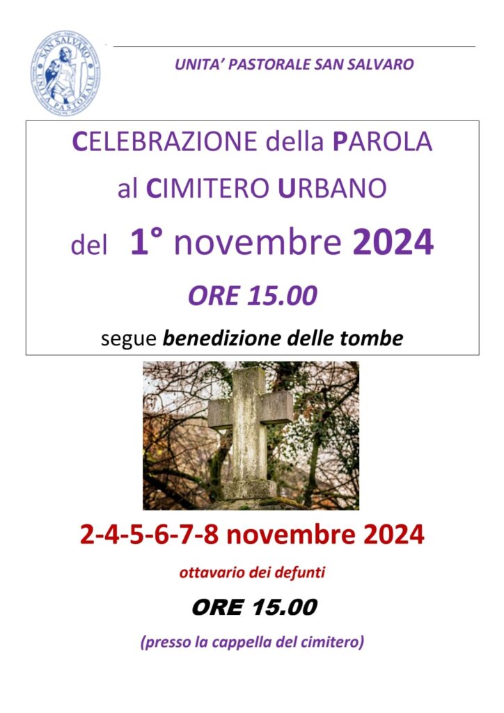 CELEBRAZIONE della PAROLA  al CIMITERO URBANO  del 1° novembre 2024  ORE 15.00