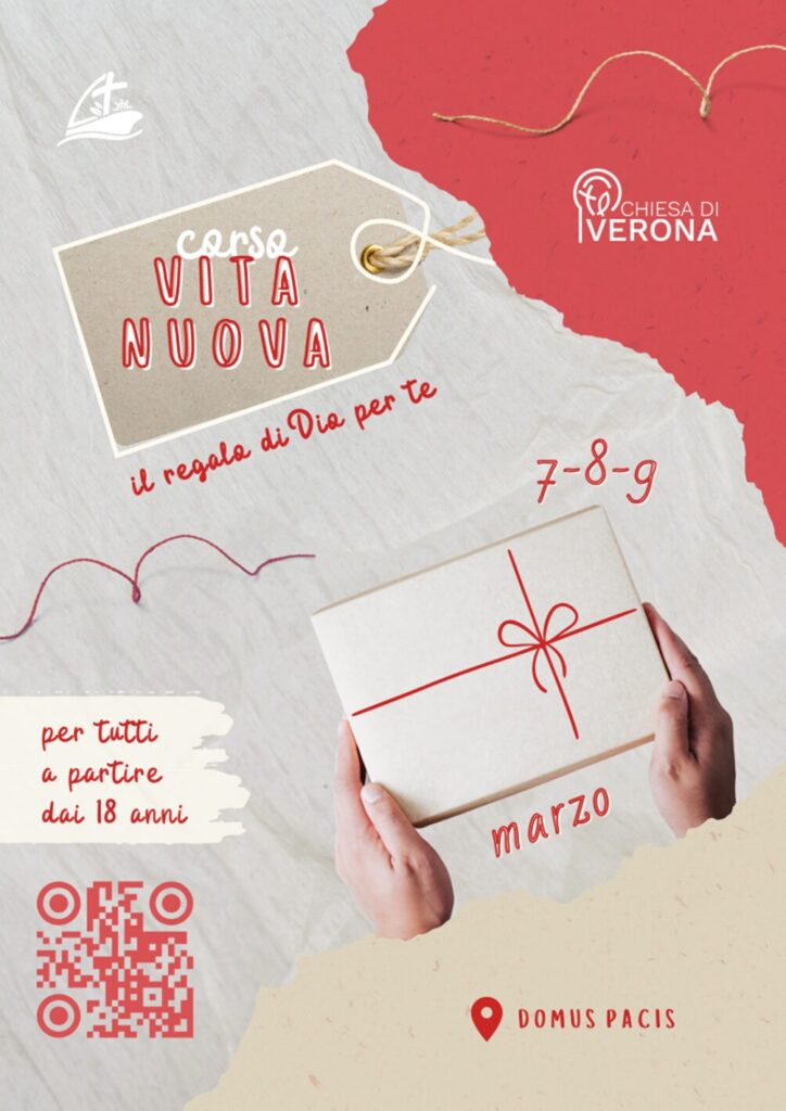 7-9 marzo  Vita Nuova. Il regalo di Dio per te Tre giorni per riscoprire l'amore di Dio