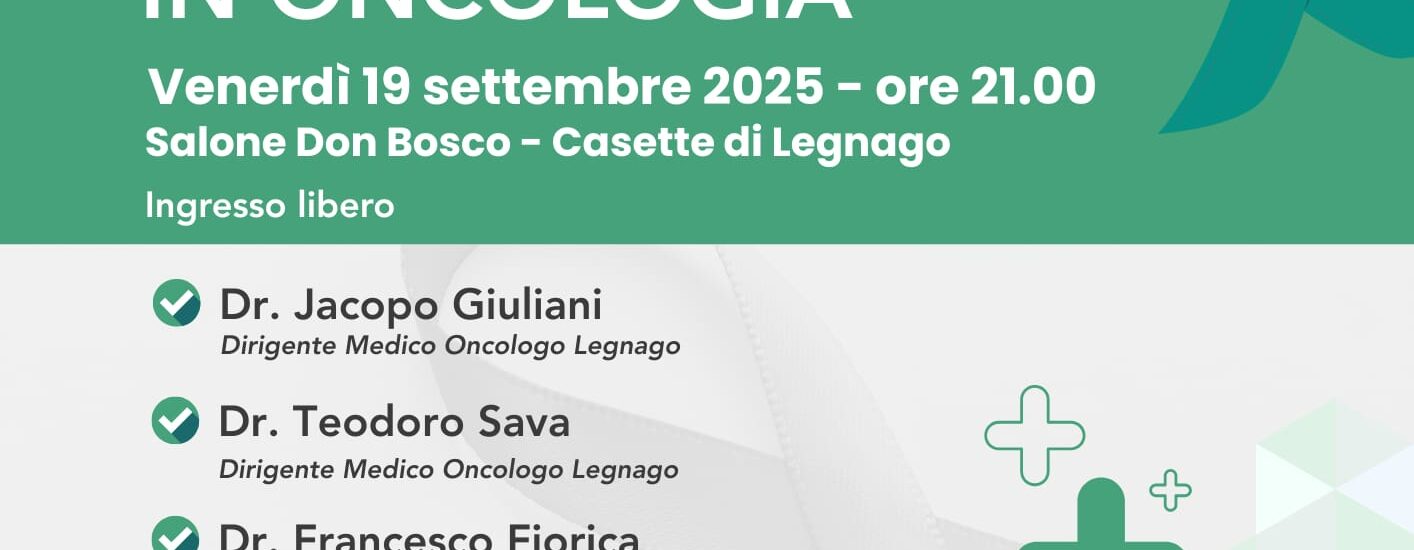I FALSI MITI IN ONCOLOGIA Venerdì 19 settembre 2025 – ore 21.00