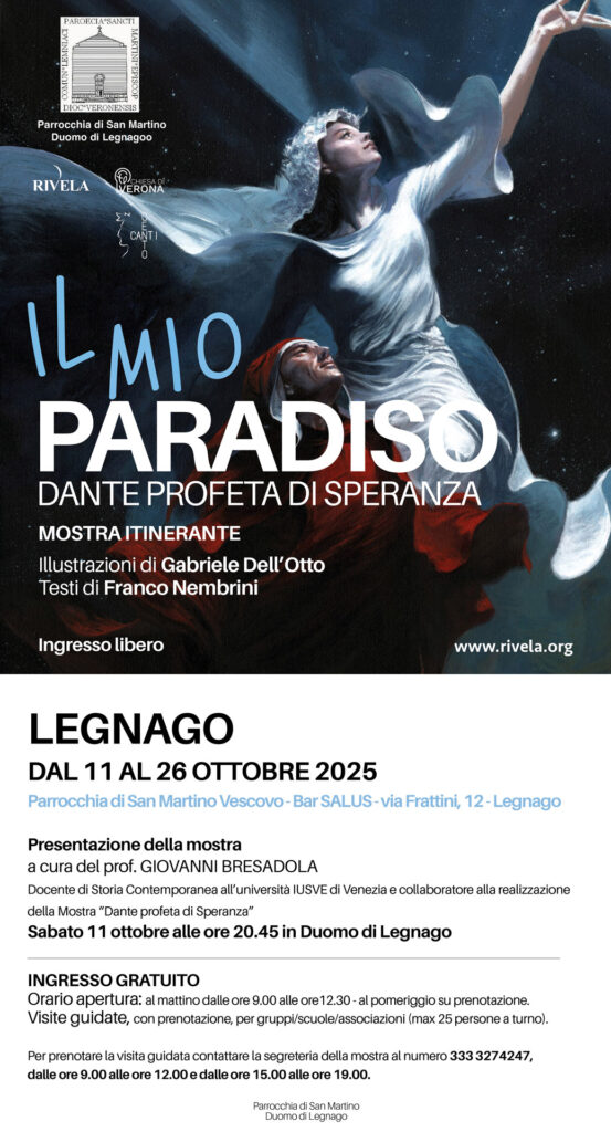 ILMIO PARADISO DANTE PROFETA DI SPERANZA - LEGNAGO DAL 11 AL 26 OTTOBRE 2025