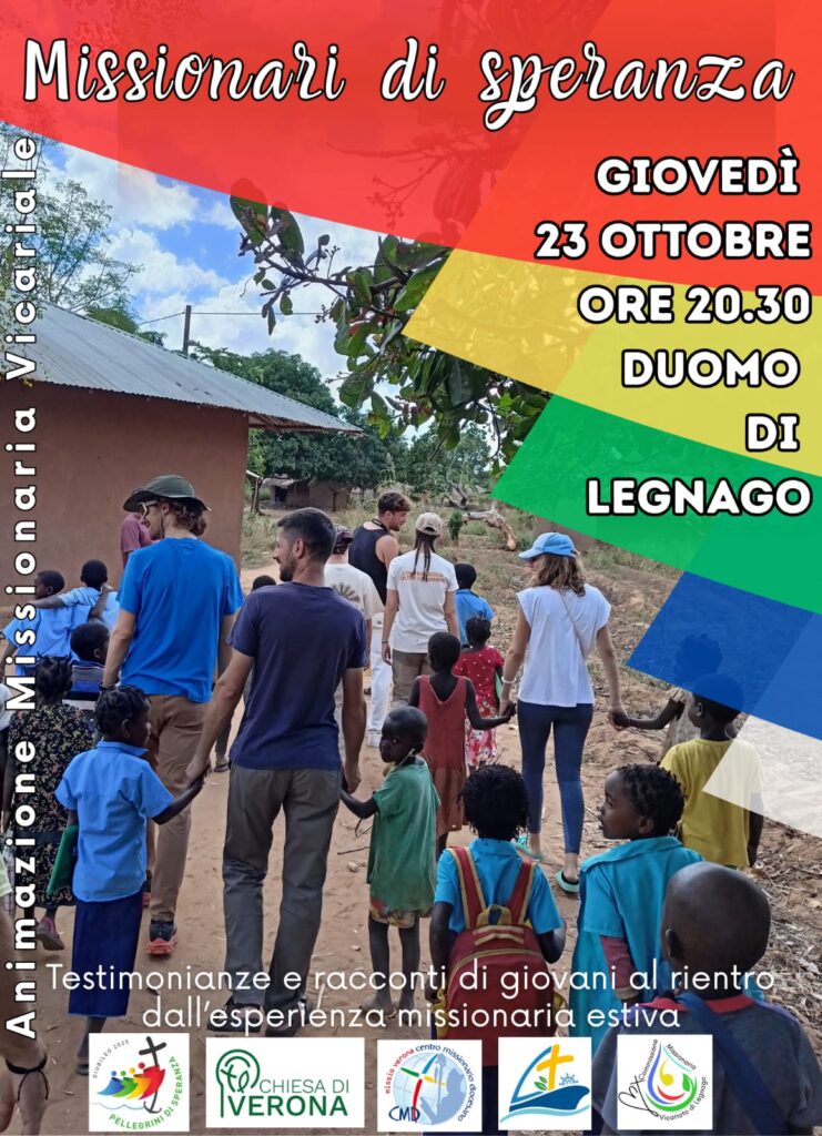 Missionari di speranza GIOVEDÌ 23 OTTOBRE ORE 20.30 DUOMO di Legnago