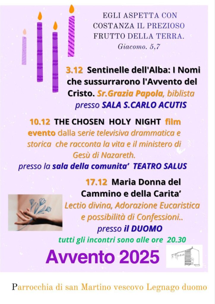 presso il DUOMO di Legnago tutti gli incontri sono alle ore 20.30 Avvento 2025