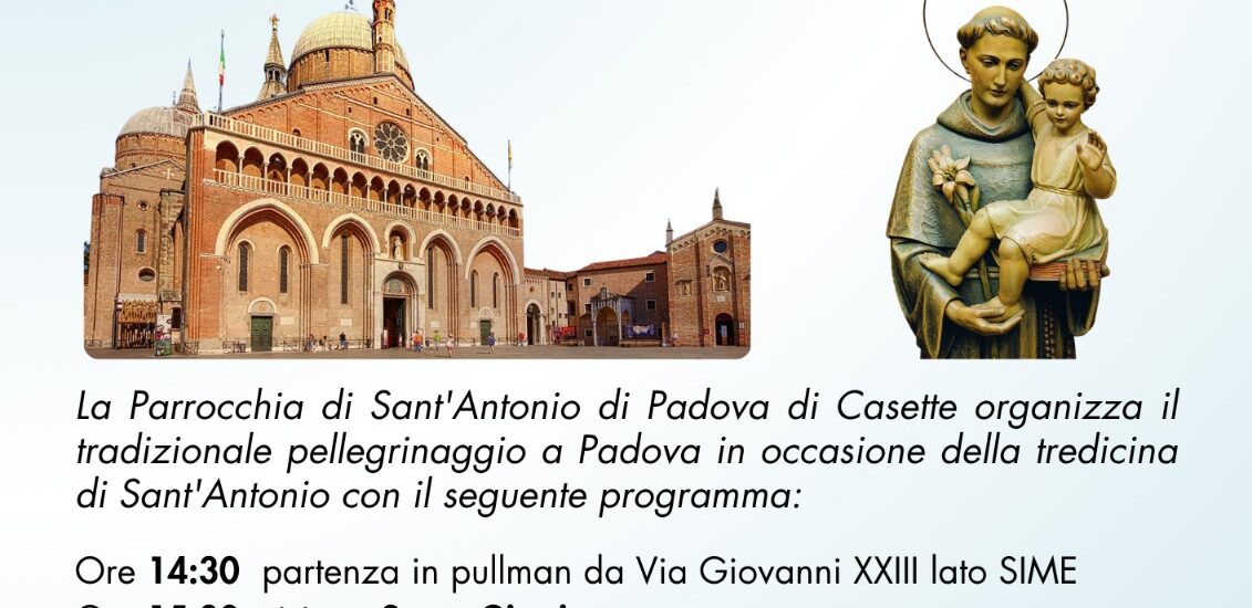 PELLEGRINAGGIO ALLA BASILICA DI SANT’ANTONIO DI PADOVA