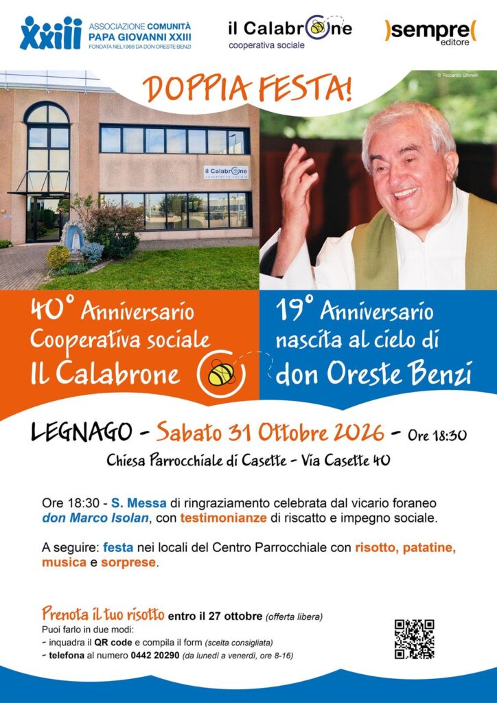 Doppia festa! 40° Anniversario Cooperativa sociale Il Calabrone e 19° Anniversario nascita al cielo di don Oreste Benzi L